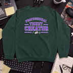 Professional Ticket Creator Sweatshirt — Bottle Green