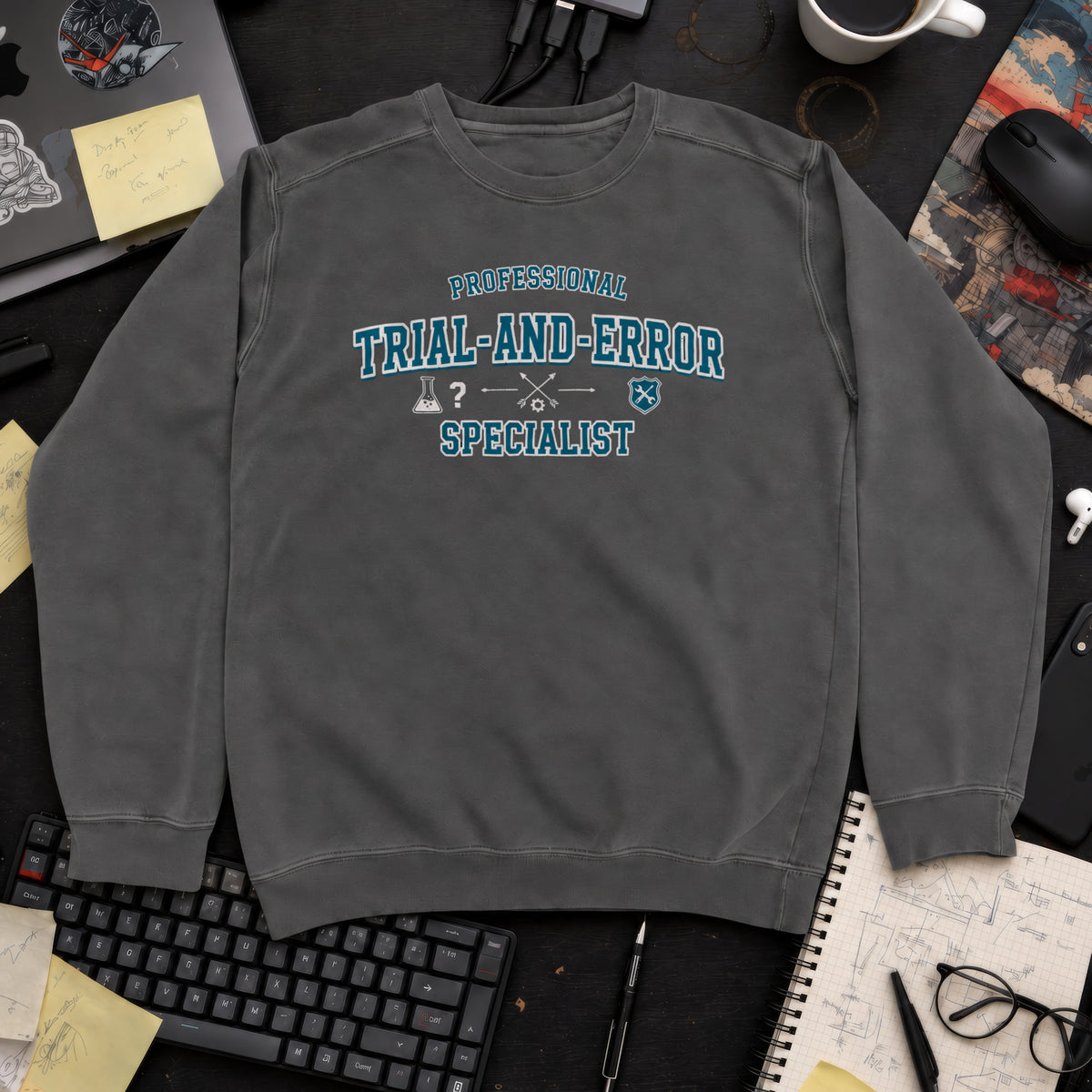 Professional Trial And Error Specialist Sweatshirt — Pepper