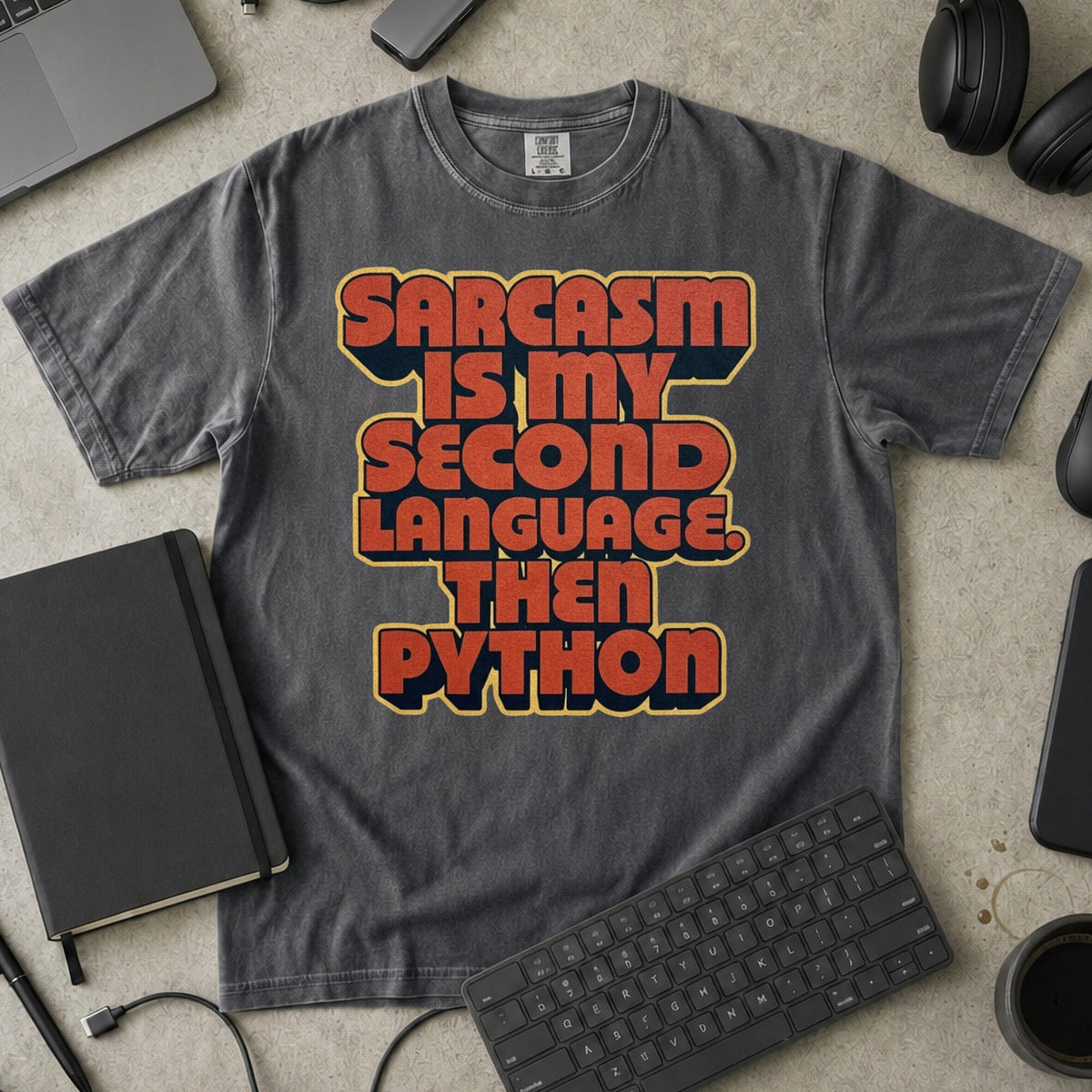 Sarcasm Is My Second Language Premium Shirt — pepper Premium Shirt mock-up