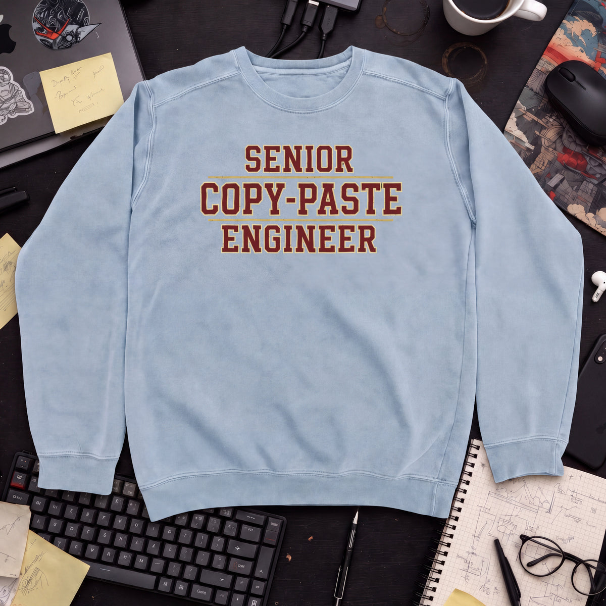 Senior Copy Paste Engineer Sweatshirt — Sky Blue