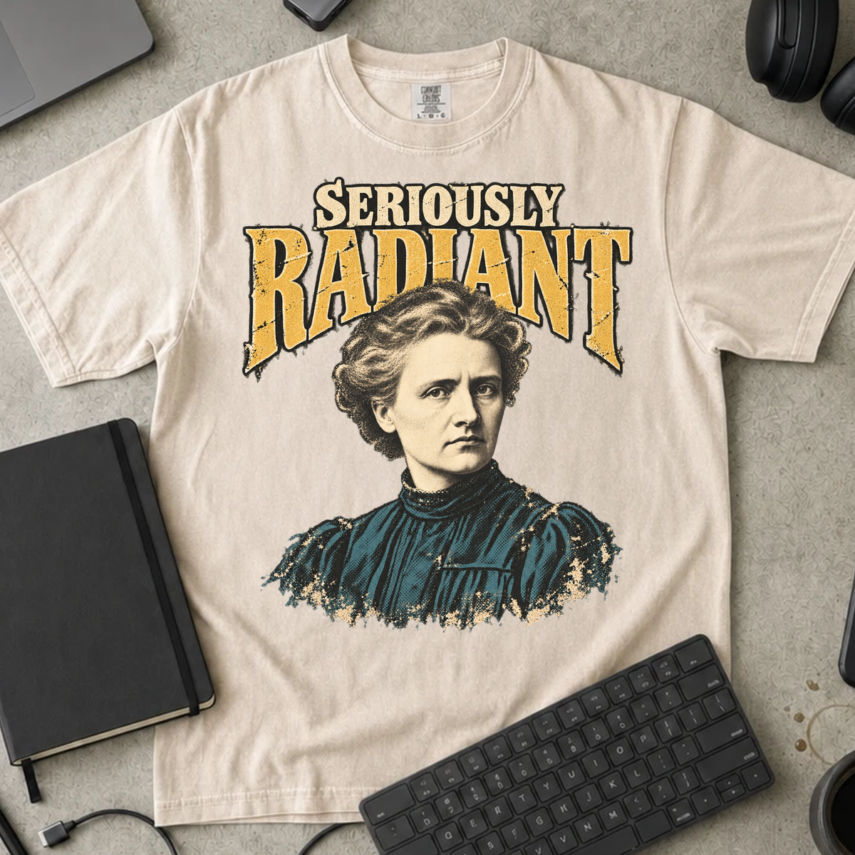 Seriously Radiant Shirt — Ivory Comfort Colors 1717 flat lay