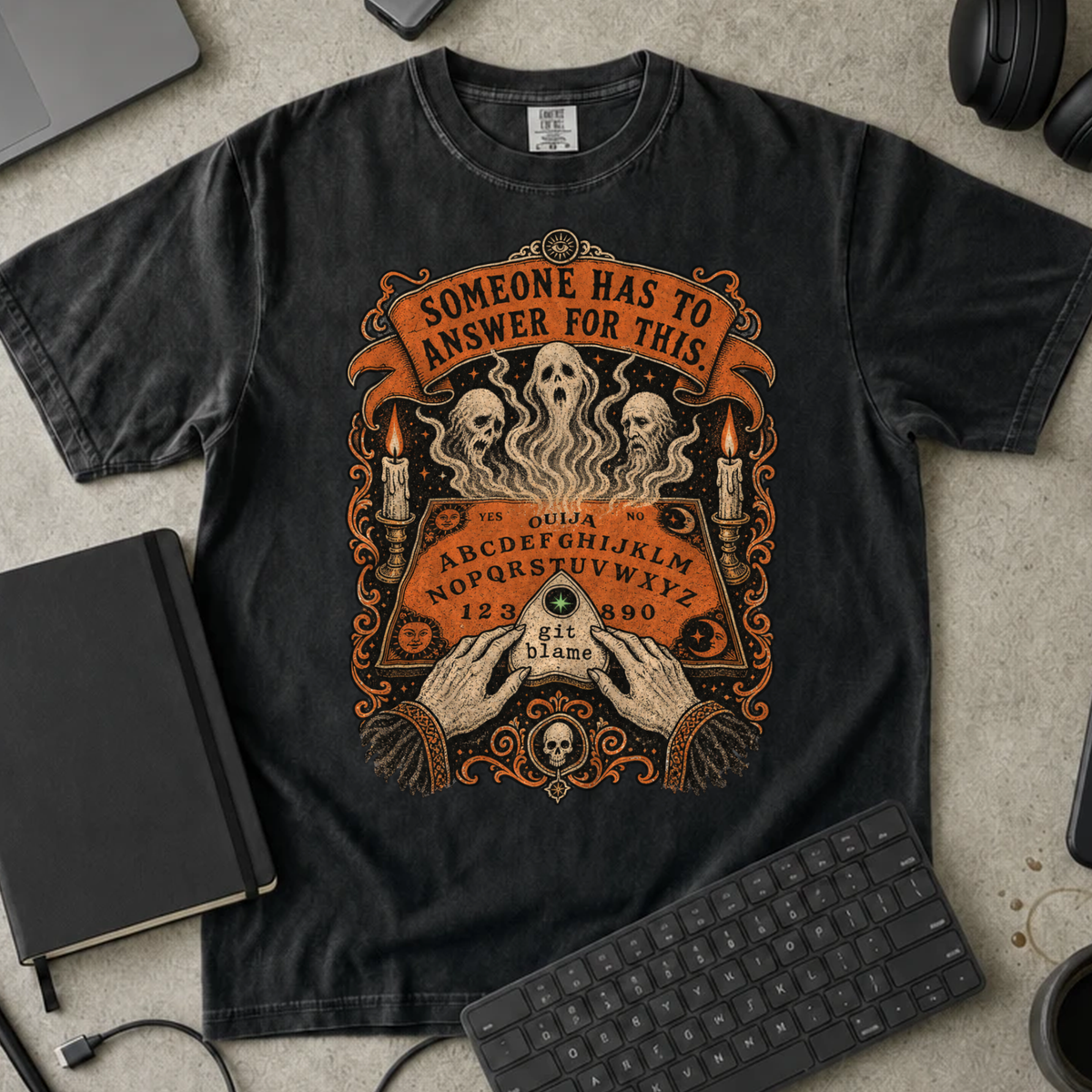 Someone Has to Answer for This Shirt — Black Comfort Colors 1717 flat lay