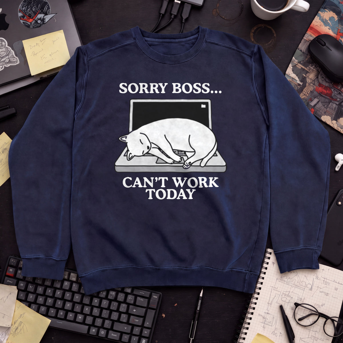 Sorry Boss Cant Work Today Cat Sweatshirt — Navy
