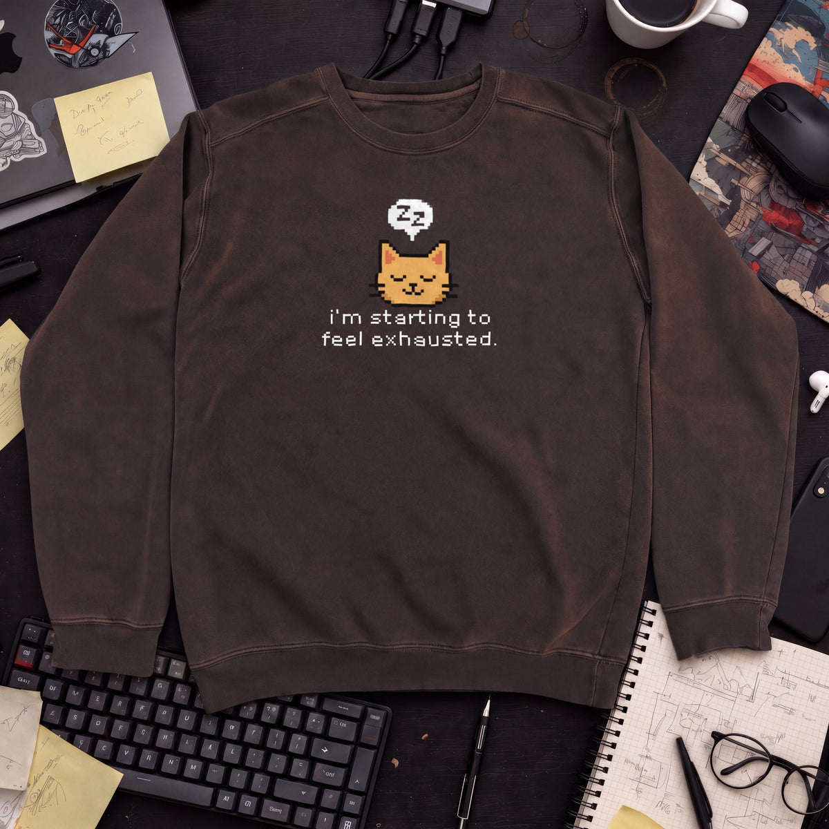 Starting To Feel Exhausted Cat Sweatshirt — Hot Chocolate