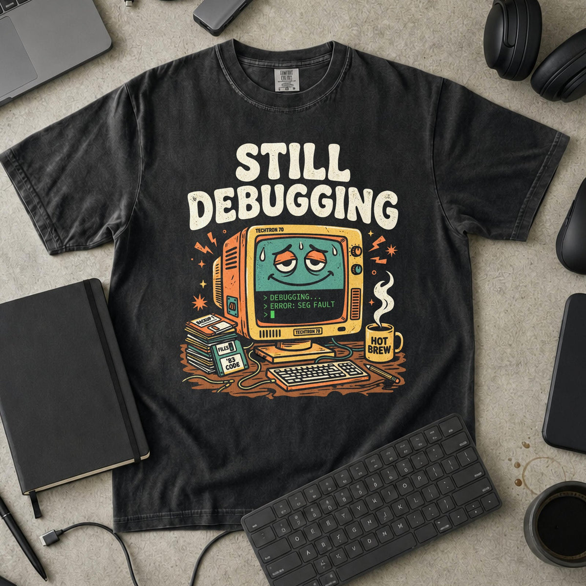 Still Debugging And Caffeinated Premium Shirt — black Premium Shirt mock-up