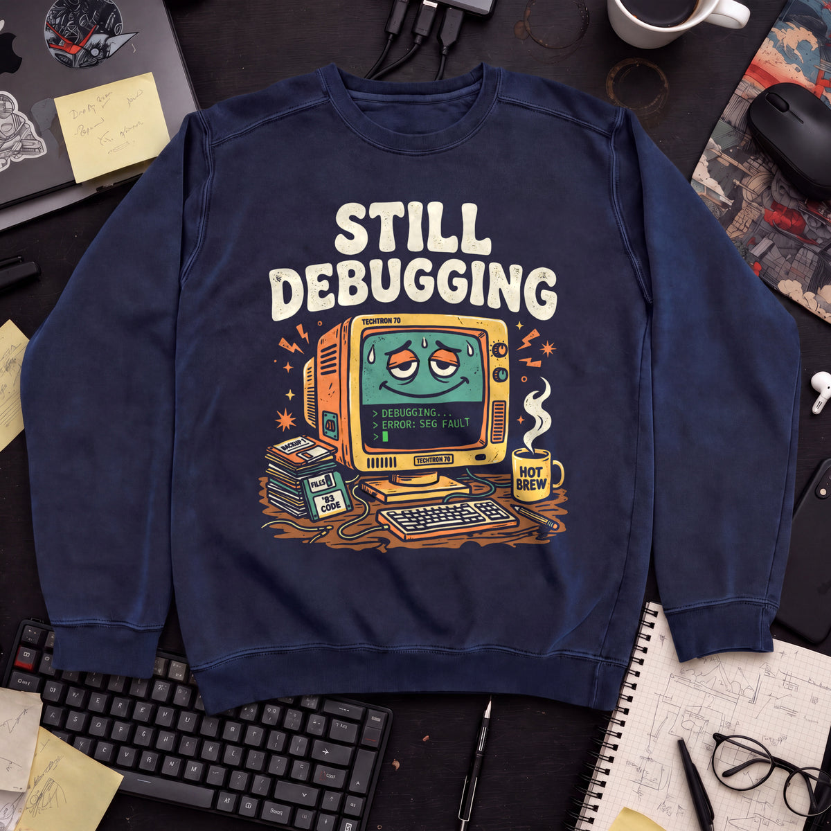 Still Debugging And Caffeinated Sweatshirt — Navy