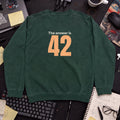 The Answer Is 42 Sweatshirt sweatshirt — Bottle Green