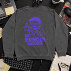 The Burnout Survivor Sweatshirt — Pepper
