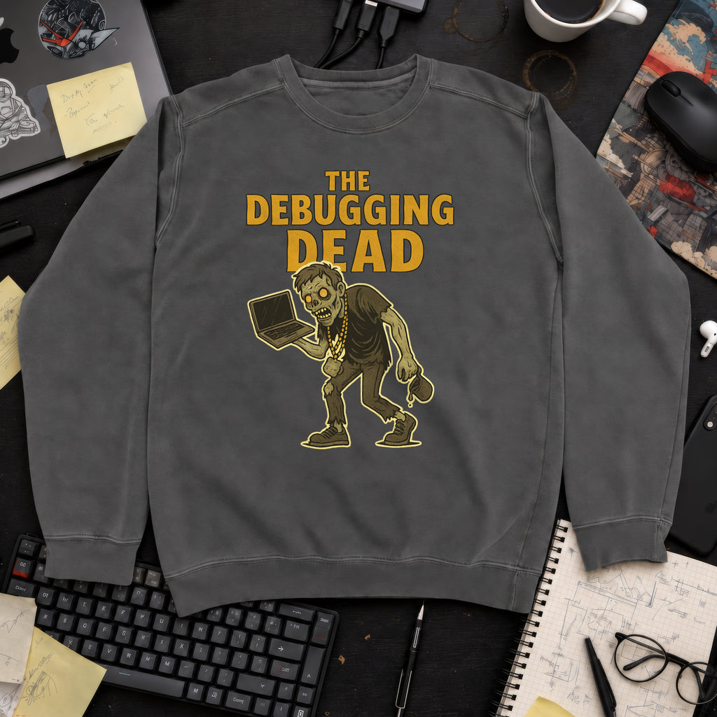 The Debugging Dead Sweatshirt — Pepper