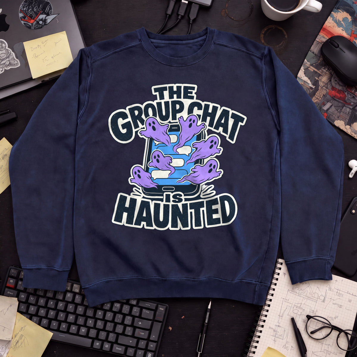The Group Chat Is Haunted Sweatshirt — Navy