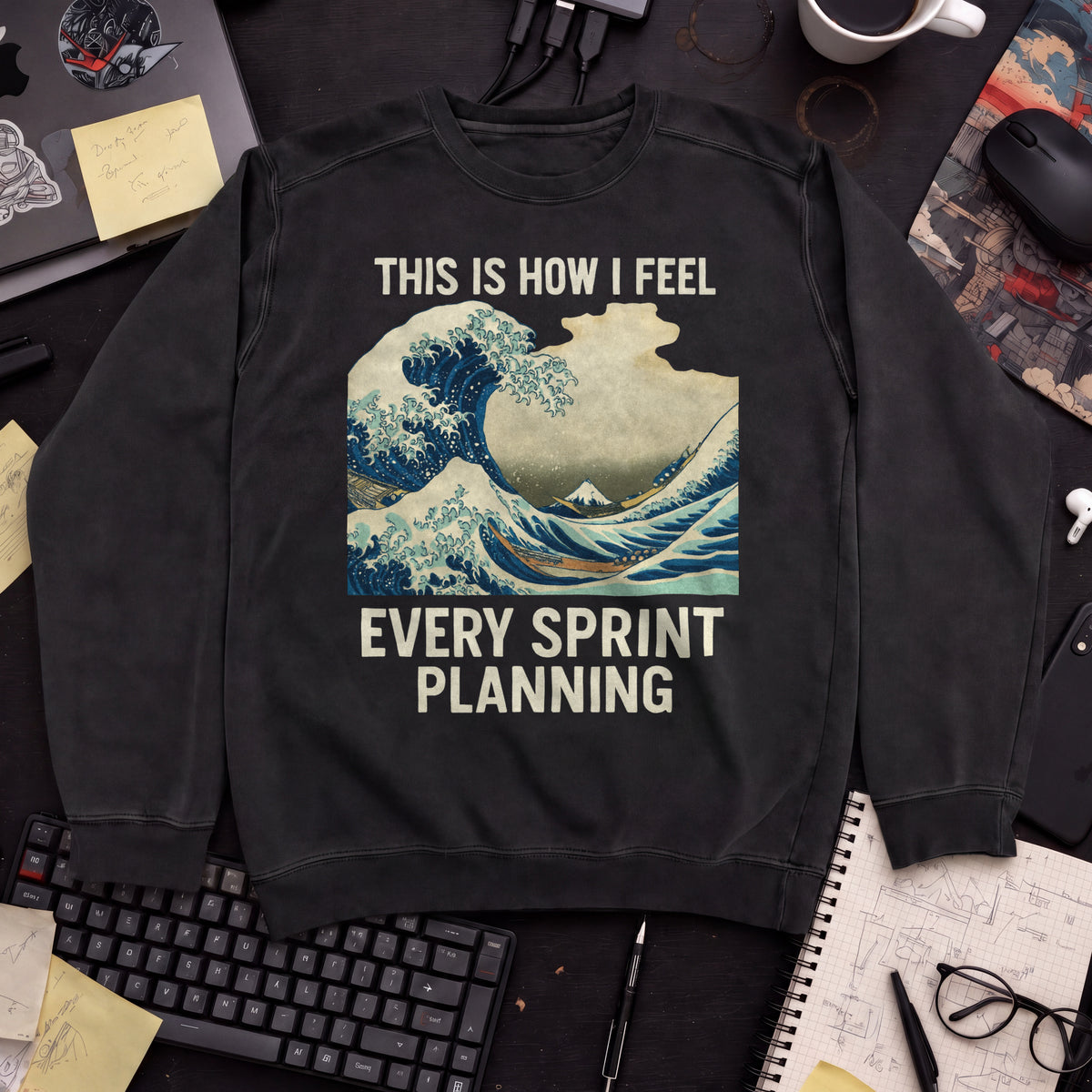 This Is How I Feel Every Sprint Planning Sweatshirt — Black