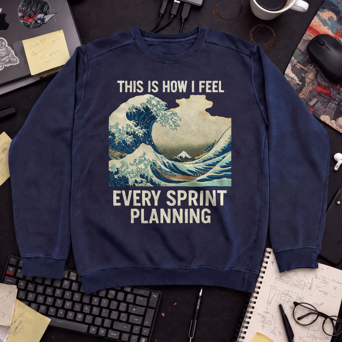 This Is How I Feel Every Sprint Planning Sweatshirt — Navy