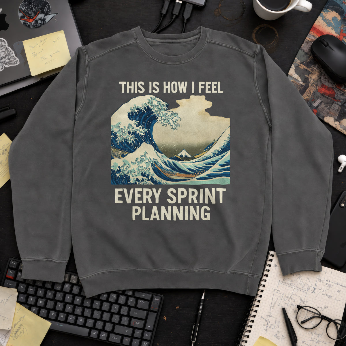 This Is How I Feel Every Sprint Planning Sweatshirt — Pepper