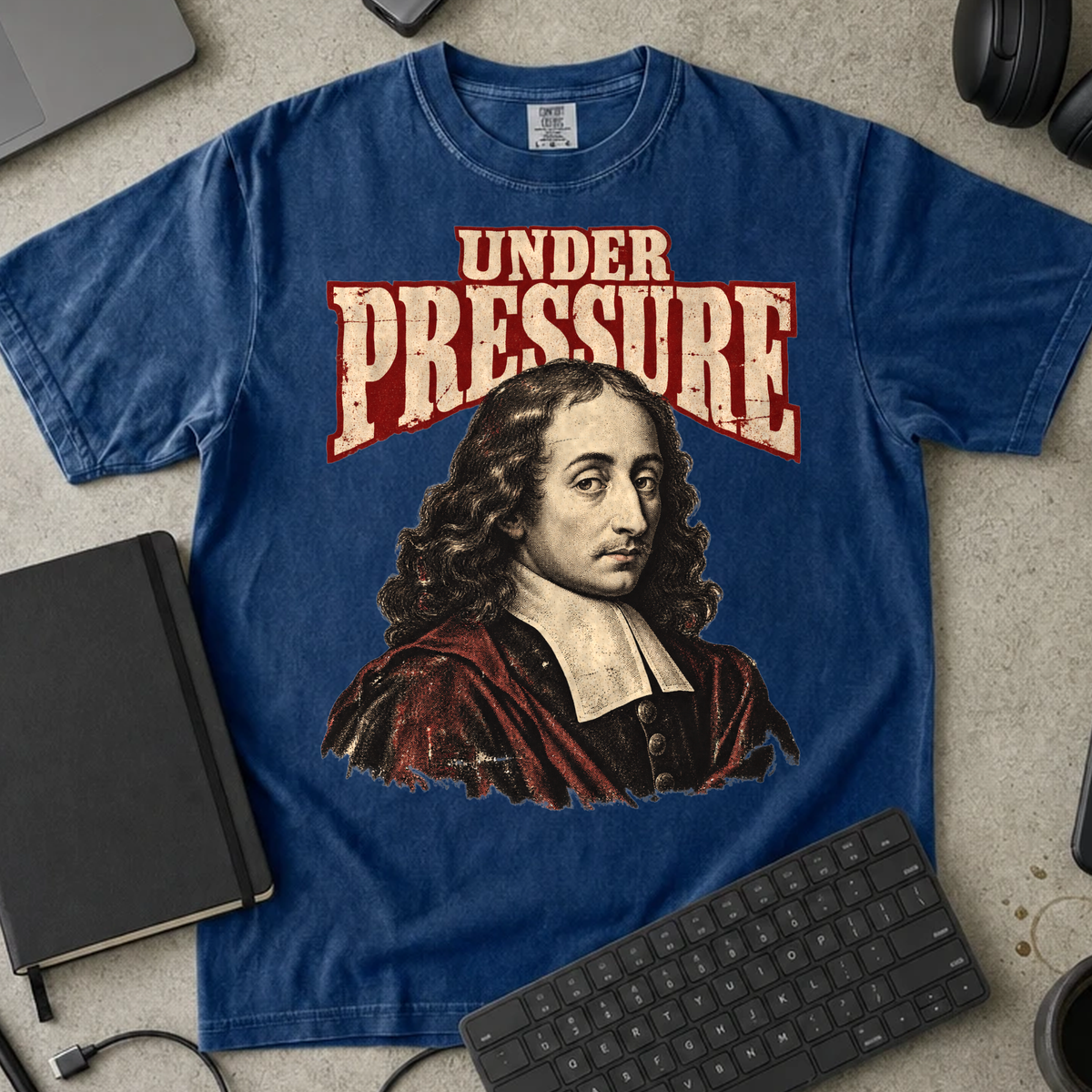 Under Pressure Shirt — True Navy Comfort Colors 1717 flat lay