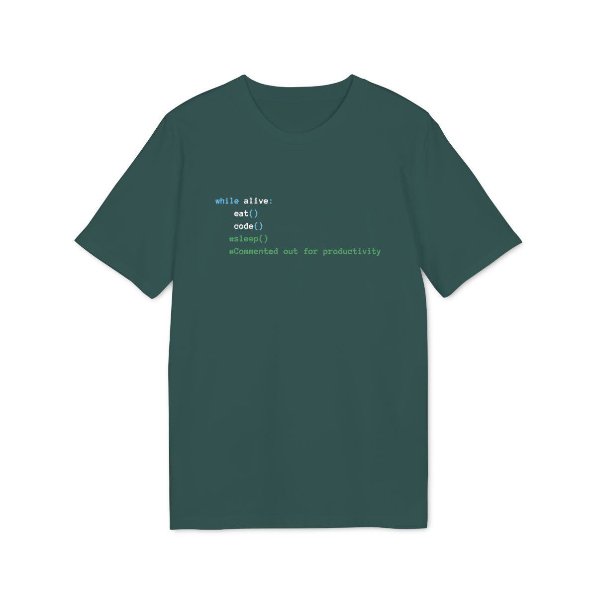 While Alive Eat Code Sleep Shirt — Glazed Green — EU Creator 2.0 front mockup