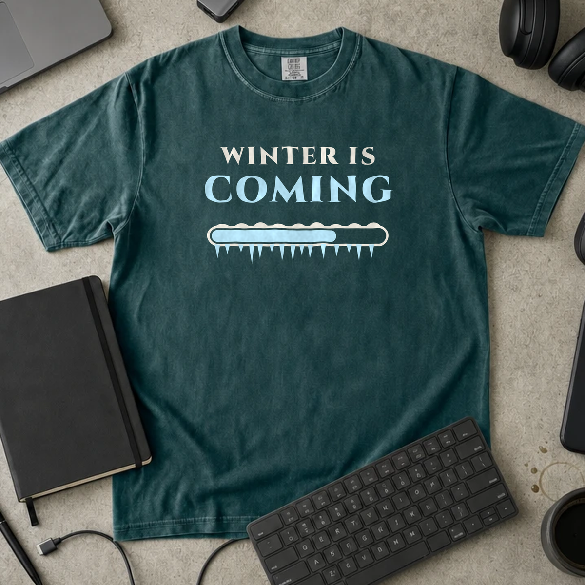 Winter Is Coming Shirt — Blue Spruce Comfort Colors 1717 flat lay