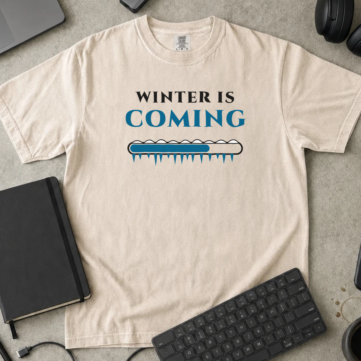 Winter Is Coming Shirt — Ivory Comfort Colors 1717 flat lay